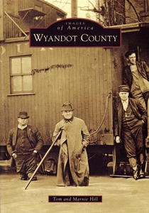Wyandot County Ohio Book from Arcadia Press